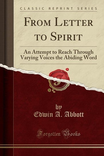 From Letter to Spirit Abbott Edwin A.