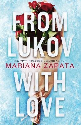 From Lukov with Love Zapata Mariana