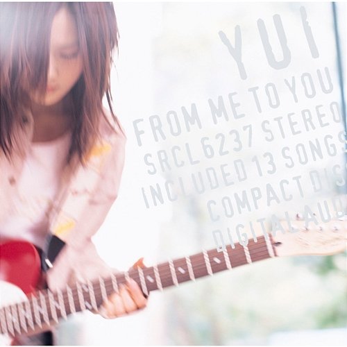 FROM ME TO YOU YUI