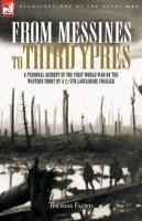 From Messines to Third Ypres Floyd Thomas