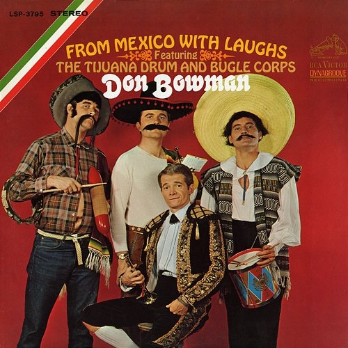 From Mexico with Laughs Don Bowman feat. The Tijuana Drum and Bugle Corps