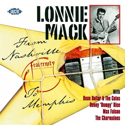 From Nashville To Memphis Lonnie Mack