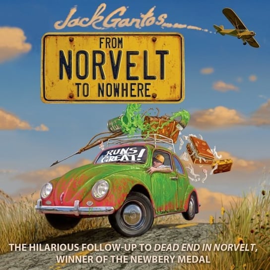 From Norvelt to Nowhere Gantos Jack