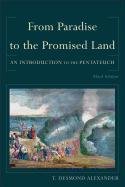 From Paradise to the Promised Land Alexander Desmond T.