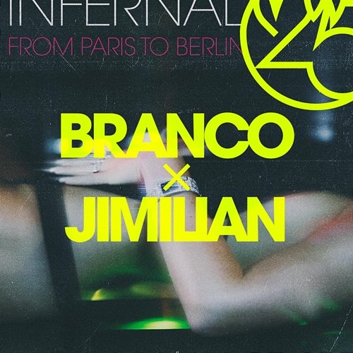 From Paris to Berlin Infernal feat. Branco, Jimilian