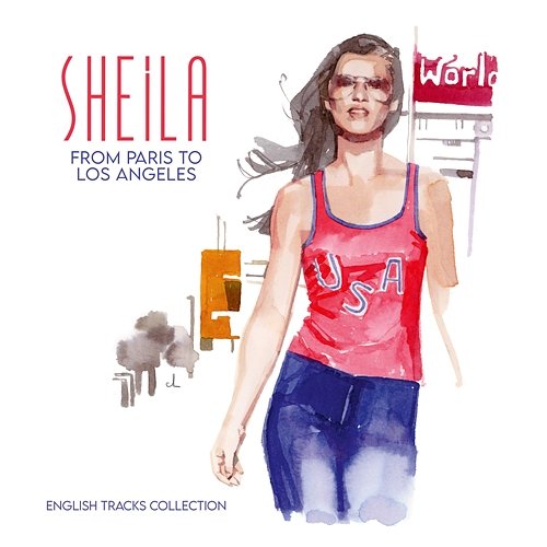 From Paris to L.A. / English Tracks Collection Sheila