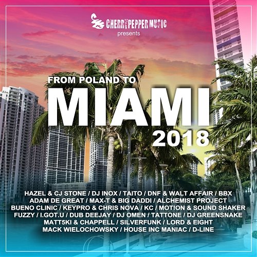 From Poland To Miami 2018 Various Artists