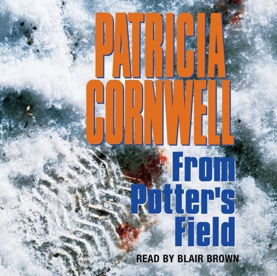 From Potter's Field Cornwell Patricia