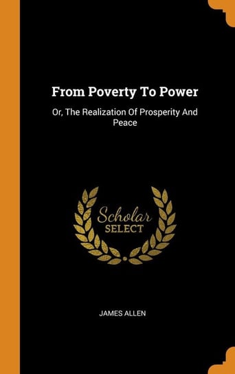 From Poverty To Power Allen James