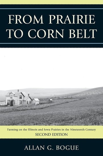 From Prairie To Corn Belt Bogue Allan G.