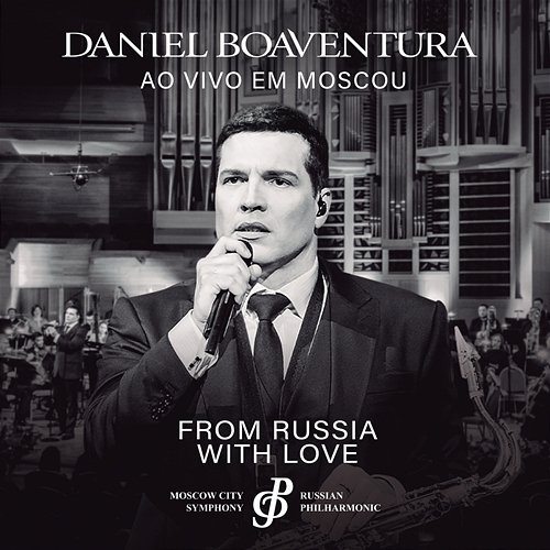 From Russia With Love (Ao Vivo) Daniel Boaventura