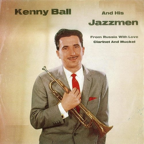 From Russia with Love Kenny Ball