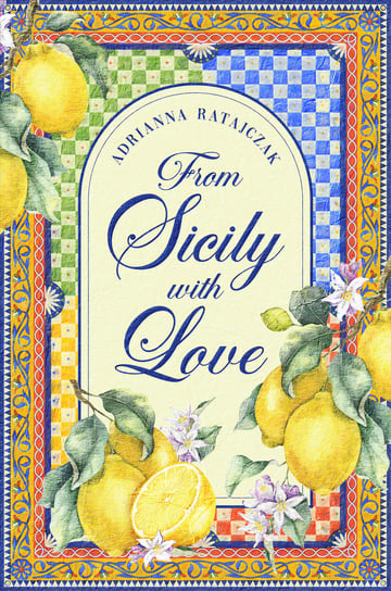 From Sicily with Love Adrianna Ratajczak
