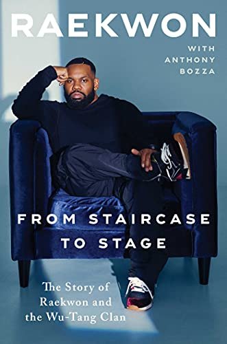 From Staircase to Stage: The Story of Raekwon and the Wu-Tang Clan Raekwon