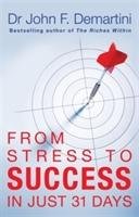 From Stress to Success Demartini John F., Demartini John