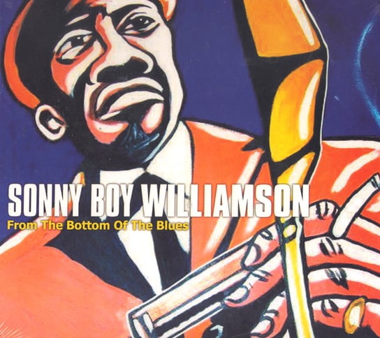 From The Bottom Of The Blues Williamson Sonny Boy, B.B. King, Spann Otis, Dixon Willie, James Elmore