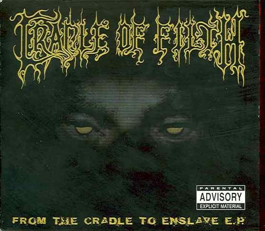 From The Cradle To Enslave Cradle of Filth
