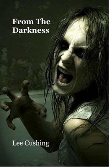 From The Darkness Cushing Lee