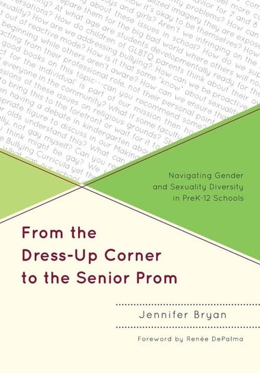 From the Dress-Up Corner to the Senior Prom Bryan Jennifer
