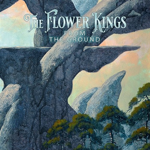 From the Ground The Flower Kings