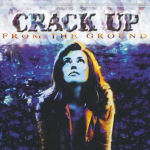 From the Ground (Remastered) Crack Up