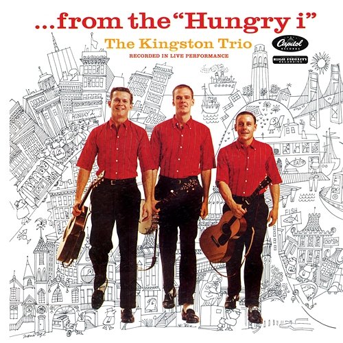 From The Hungry I The Kingston Trio