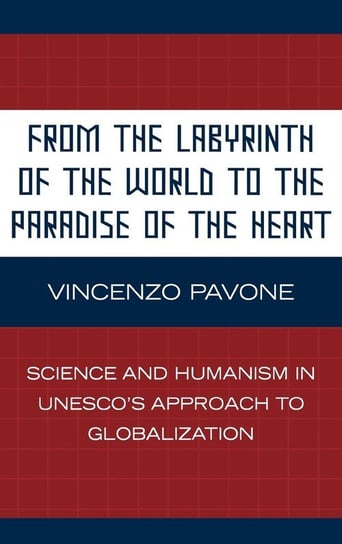 From the Labyrinth of the World to the Paradise of the Heart Pavone Vincenzo
