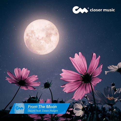 From The Moon Dazzle feat. Dawn Harght