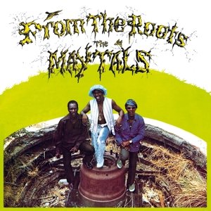 From the Roots The Maytals