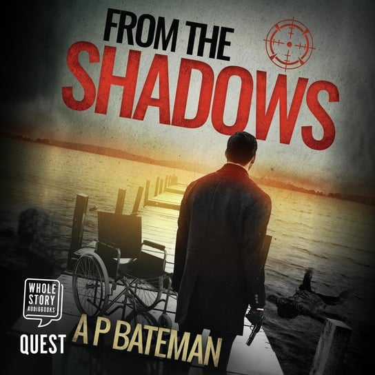 From The Shadows A P Bateman
