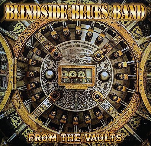 From The Vaults Blindside Blues Band