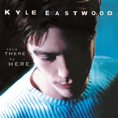 From There To Here Kyle Eastwood