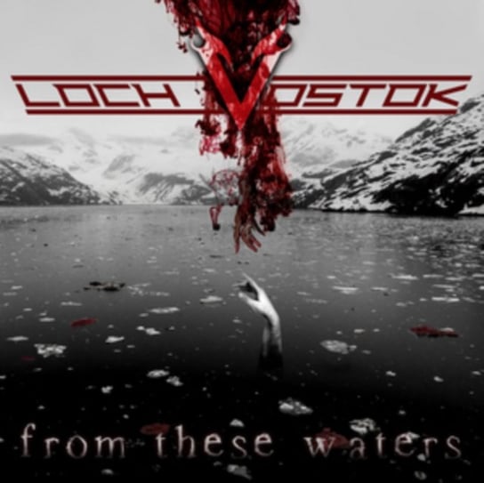 From These Waters Loch Vostok