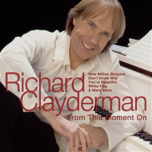 From This Moment on Richard Clayderman