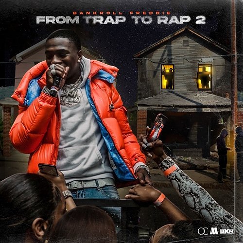From Trap To Rap 2 Bankroll Freddie