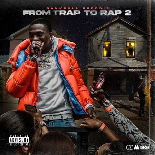 From Trap To Rap 2 Bankroll Freddie