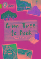From Tree to Book: Turquoise/Band 07 Leveson Sarah