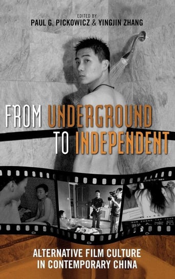 From Underground to Independent Pickowicz Paul G.