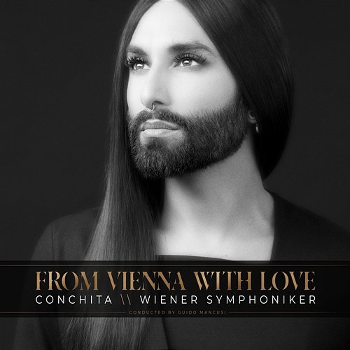 From Vienna with Love Conchita Wurst, Wiener Symphoniker