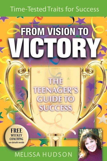 From Vision to Victory Hudson Melissa