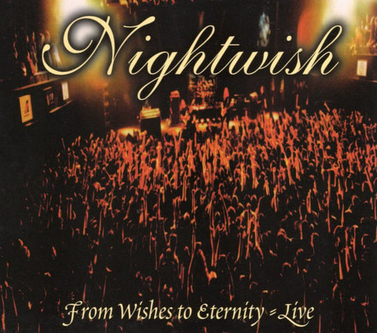 From Wishes To Eternity Nightwish