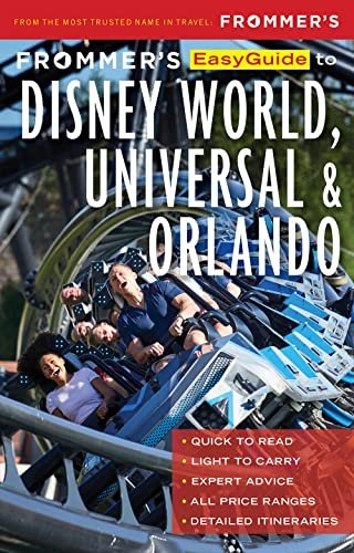 Frommers EasyGuide to Disney World, Universal and Orlando Jason Cochran
