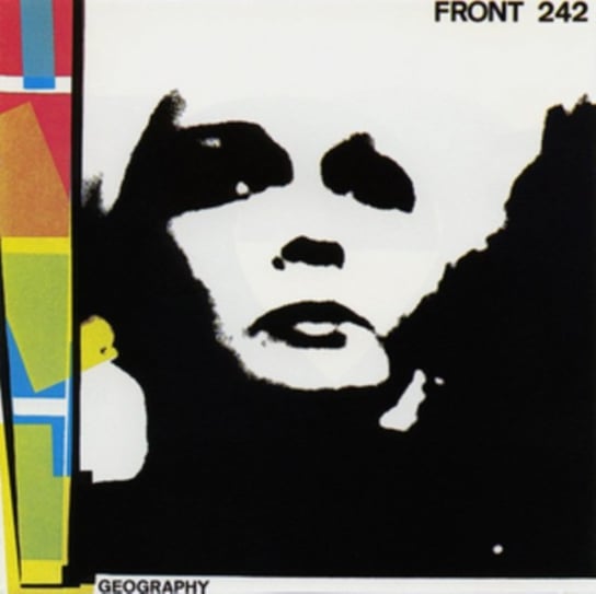 FRONT 242 GEOGRAPHY Front 242