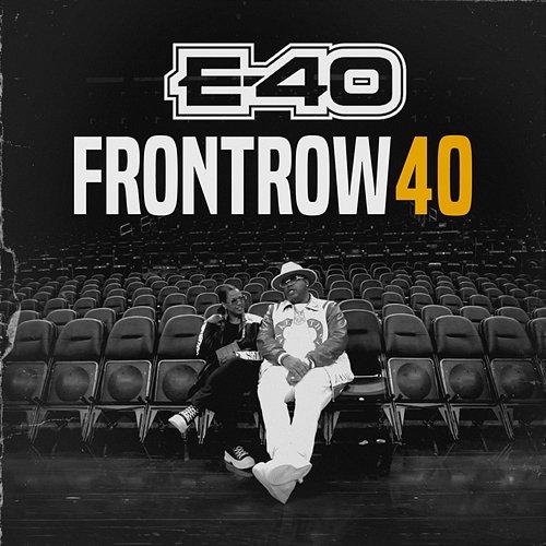 Front Row 40 E-40