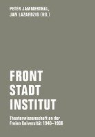 Front - Stadt - Institut Verbrecher Verlag, Verbrecher