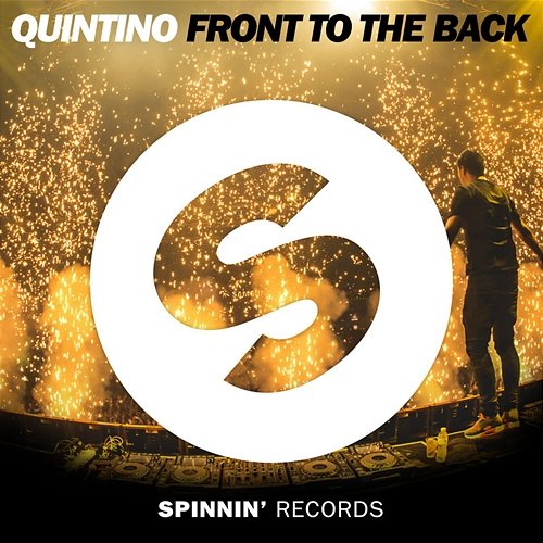 Front To The Back Quintino