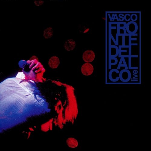 Fronte Del Palco: Live Vasco Rossi