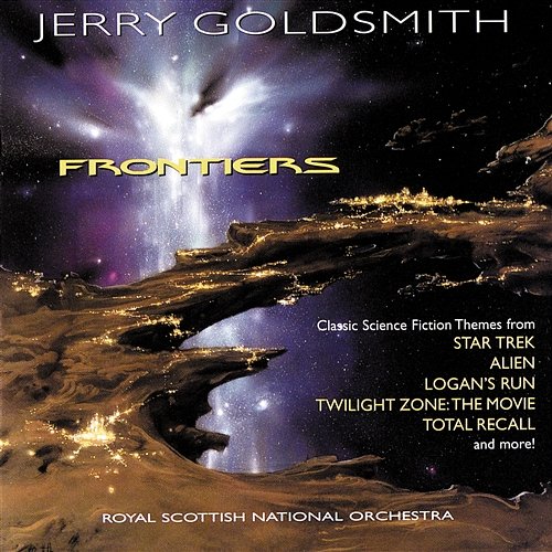 Frontiers Jerry Goldsmith, Royal Scottish National Orchestra