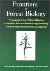 Frontiers of Forest Biology Hawkins Barbara