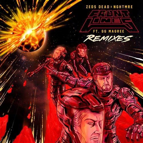 Frontlines Zeds Dead, NGHTMRE feat. GG Magree